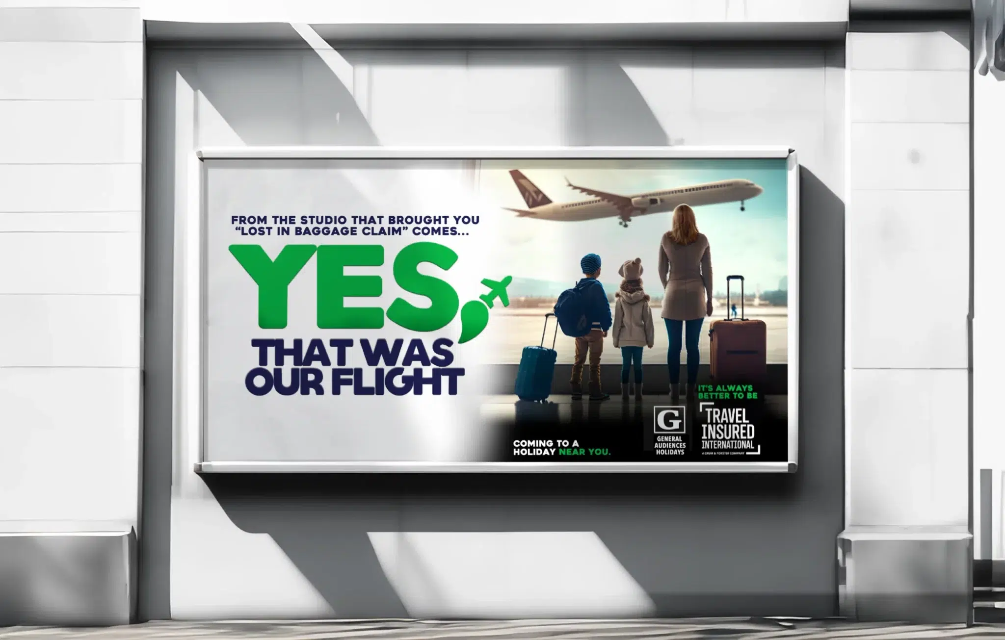 A billboard shows a woman and two children with suitcases watching a plane take off. Text reads: “YES, THAT WAS OUR FLIGHT” and highlights the importance of travel insurance for trip protection when you miss your flight.